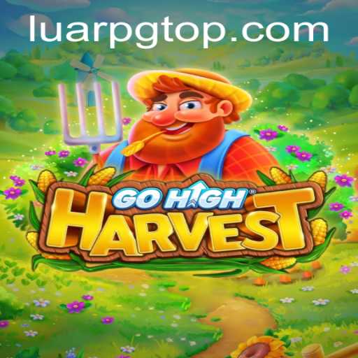 Descubra GoHighHarvest: O Novo Fenômeno de LuarPG
